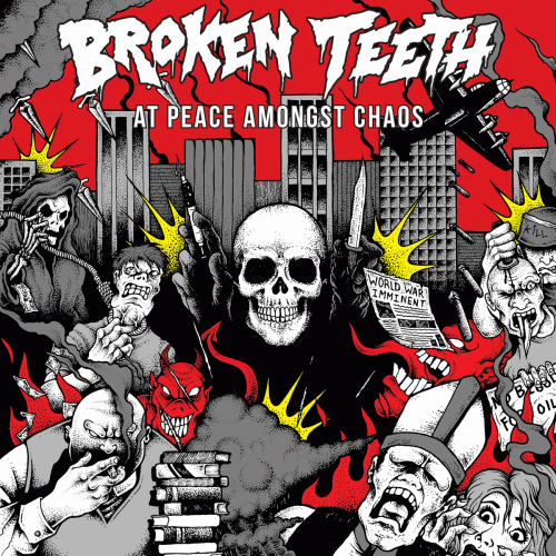 Broken Teeth (UK) : At Peace Amongst Chaos